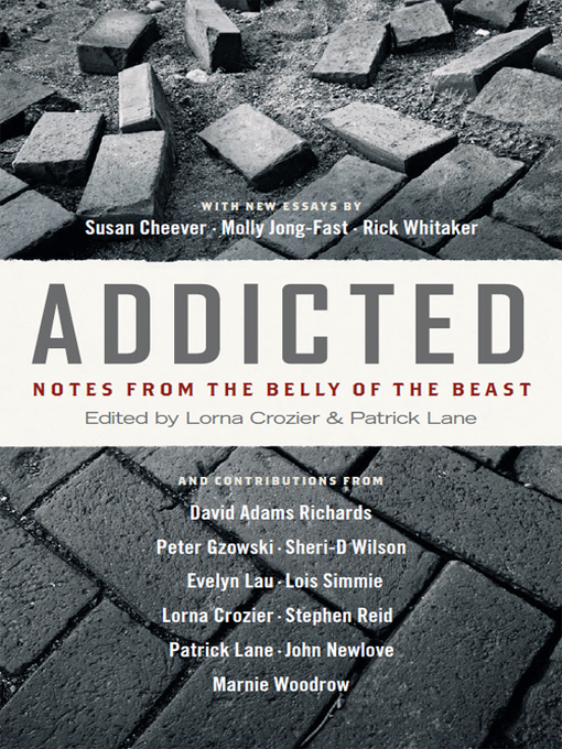 Title details for Addicted by Lorna Crozier - Wait list